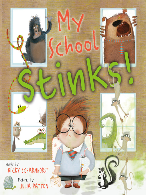 Title details for My School Stinks! by Becky Scharnhorst - Available